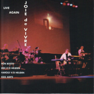 Ron Boots, Friends | Joie de Vivre