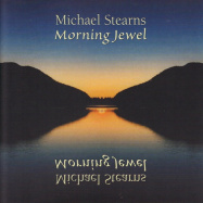 Michael Stearns | Morning Jewel
