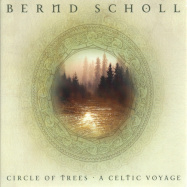 Bernd Scholl | Circle of Trees - A Celtic Voyage1
