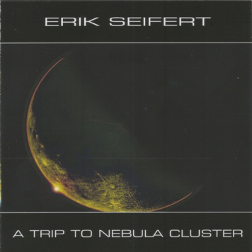 Erik Seifert | A Trip to Nebula Cluster