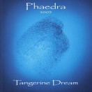 Tangerine Dream | Phaedra 2005