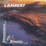Lambert | Dimensions of Dreams
