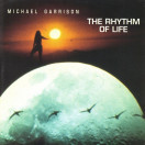 Michael Garrison | The Rhythm of Life
