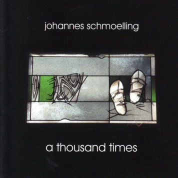 Johannes Schmoelling | A Thousand Times