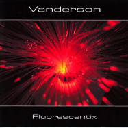 Vanderson | Fluorescentrix