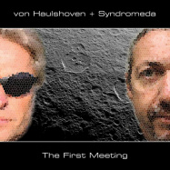 Von Haulshoven, Syndromeda | The First Meeting