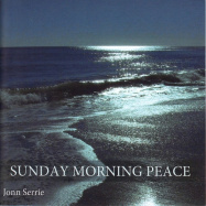 Jonn Serrie | Sunday Morning Peace