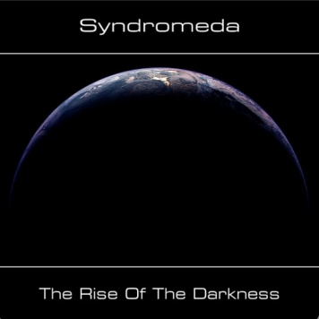Syndromeda | The Rise of the Darkness