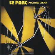 Tangerine Dream | Le Parc