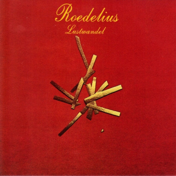 Hans Joachim Roedelius | Lustwandel