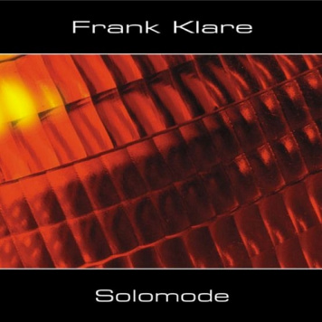 Frank Klare | Solomode, Solodreams, Monomode