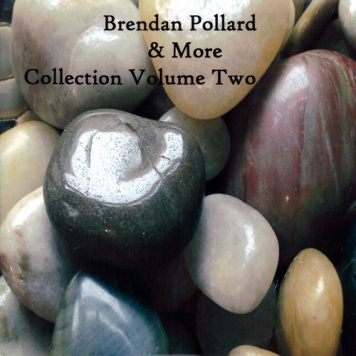 Brendan Pollard, More | Collection Volume 2