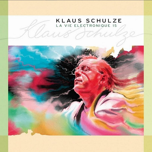 Klaus Schulze | La Vie Electronique 15