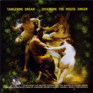 Tangerine Dream | Josephine the Mouse Singer