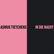 Asmus Tietchens | In Die Nacht