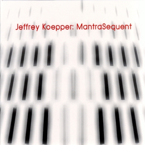 Jeffrey Koepper | MantraSequent