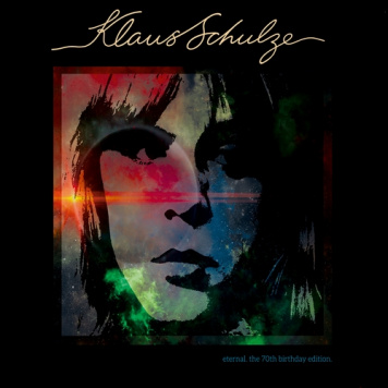 Klaus Schulze | Eternal - the 70th Birthday Edition