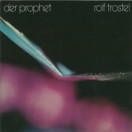 Rolf Trostel | Der Prophet (LP)