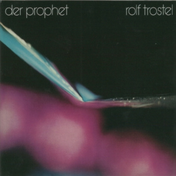Rolf Trostel | Der Prophet (LP)