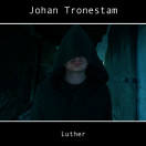 Johan Tronestam | Luther