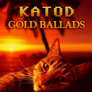 Katod | Gold Ballads