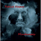 Patrick Kosmos | Mindscapes