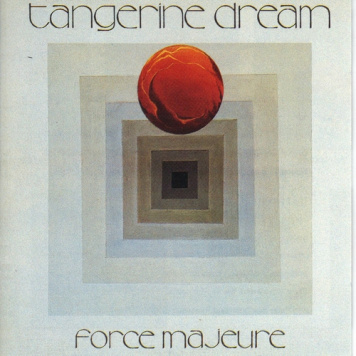 Tangerine Dream | Force Majeure (reissue)