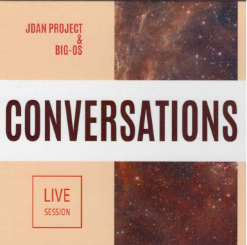 JDan Project, BIG-OS | Conversations
