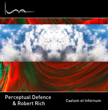 Perceptual Defence, Robert Rich | Caelum et Infernum