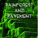 Paul Ellis | Rainforest and Pavement