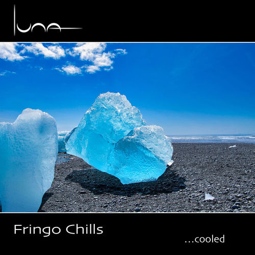 Fringo Chills | ...cooled