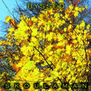Skoulaman | Byssed