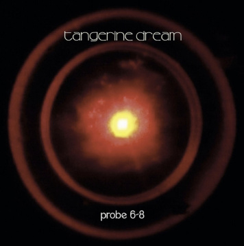 Tangerine Dream | Probe 6-8