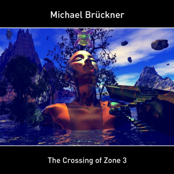 Michael Bruckner | The Crossing of Zone 3