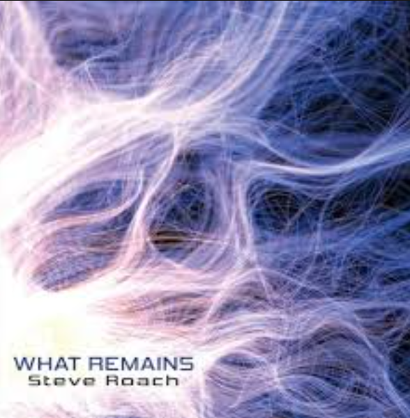 Steve Roach | What Remains