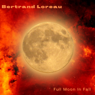 Bertrand Loreau | Full Moon In Fall