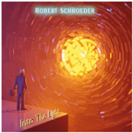Robert Schroeder | Into The Light
