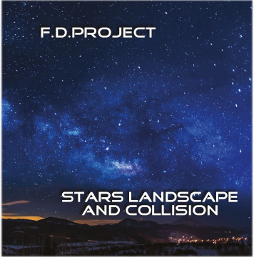 F.D. Project | Stars Landscape and Collision