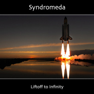 Syndromeda | Liftoff to Infinity