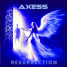 Axess | Resurrection